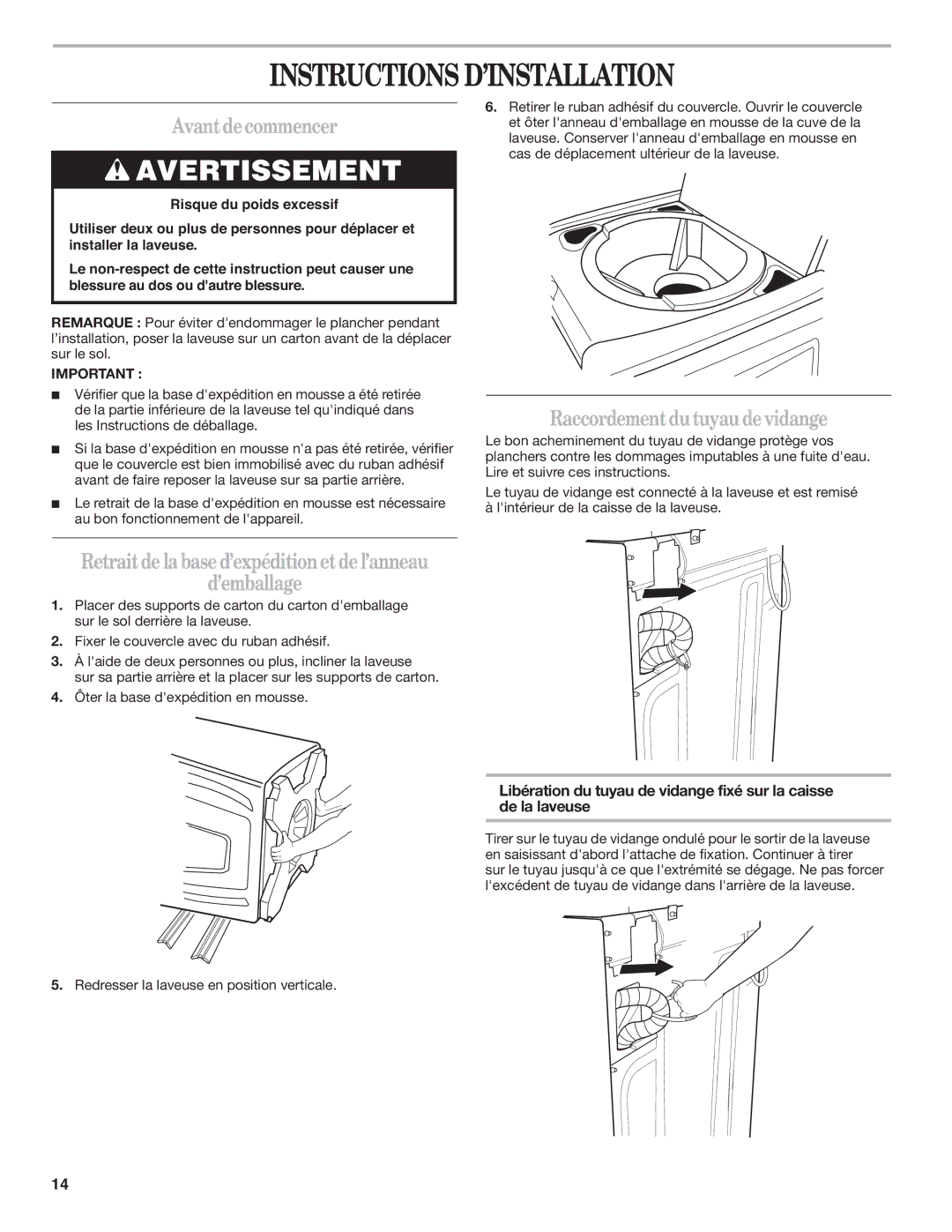 Whirlpool W10240438A installation instructions Instructions D’INSTALLATION, Avantdecommencer, Raccordementdutuyaudevidange 