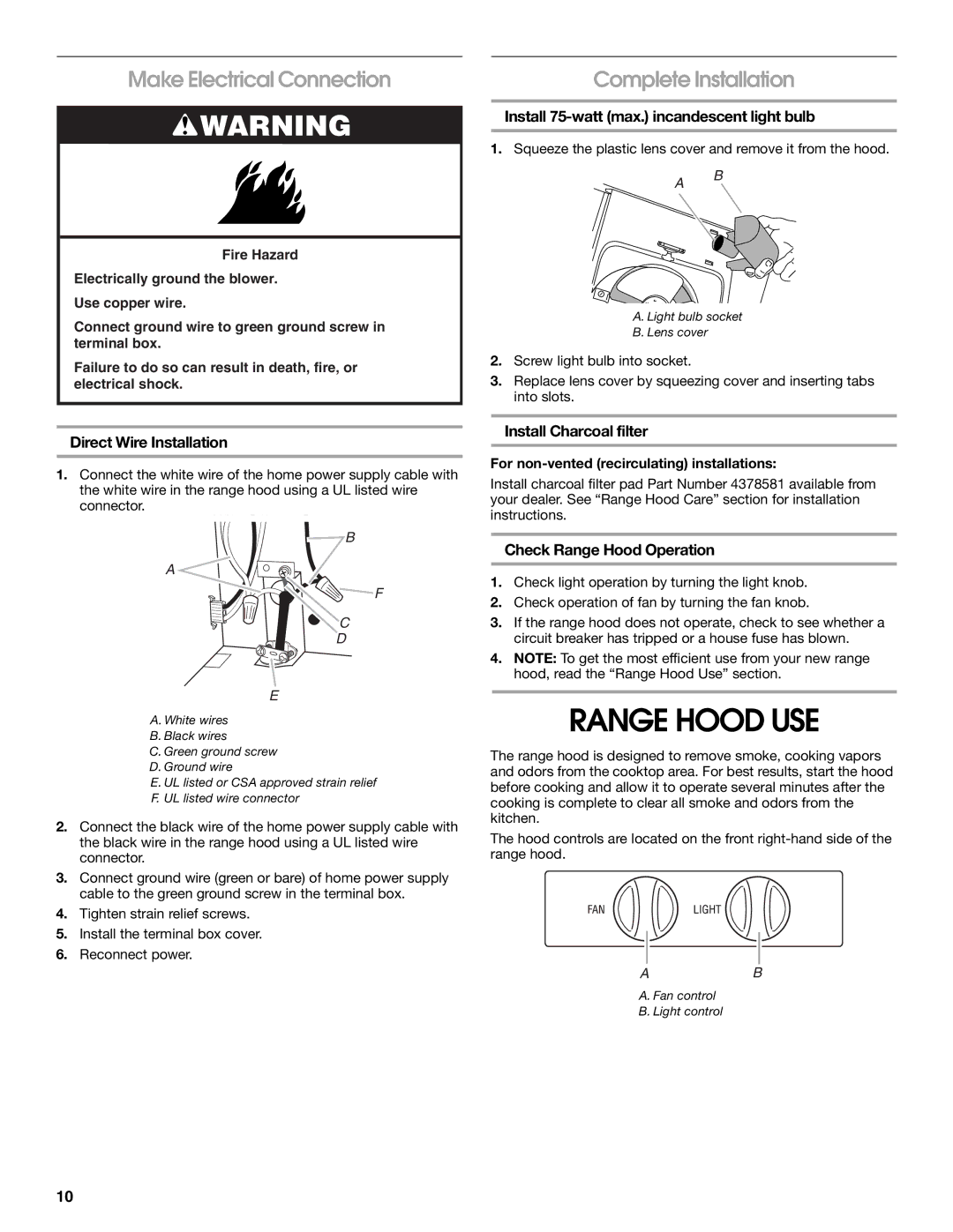 Whirlpool W10240546A, 99044504A installation instructions Range Hood USE, Make Electrical Connection, Complete Installation 