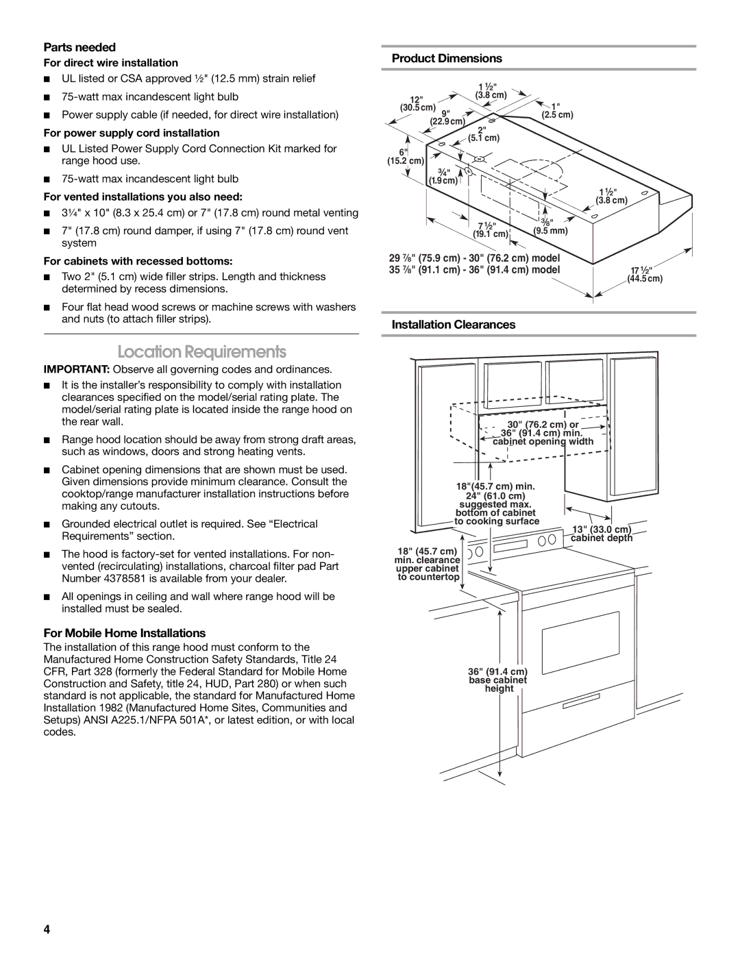 Whirlpool W10240546A, 99044504A Location Requirements, Parts needed, For Mobile Home Installations, Product Dimensions 