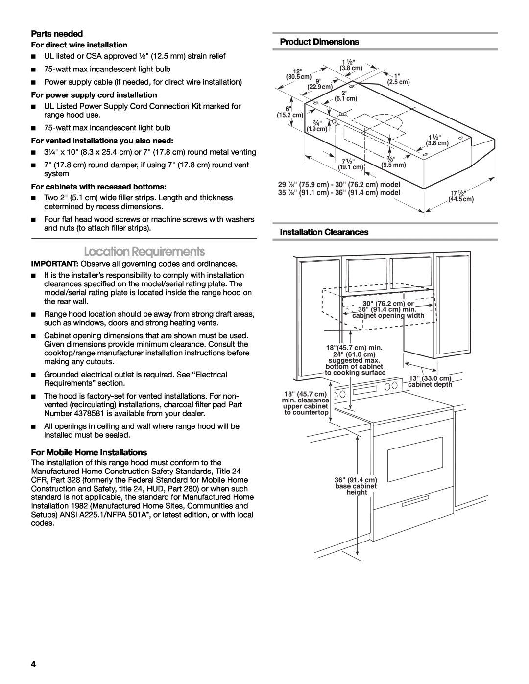 Whirlpool W10240546A, 99044504A Location Requirements, Parts needed, For Mobile Home Installations, Product Dimensions 
