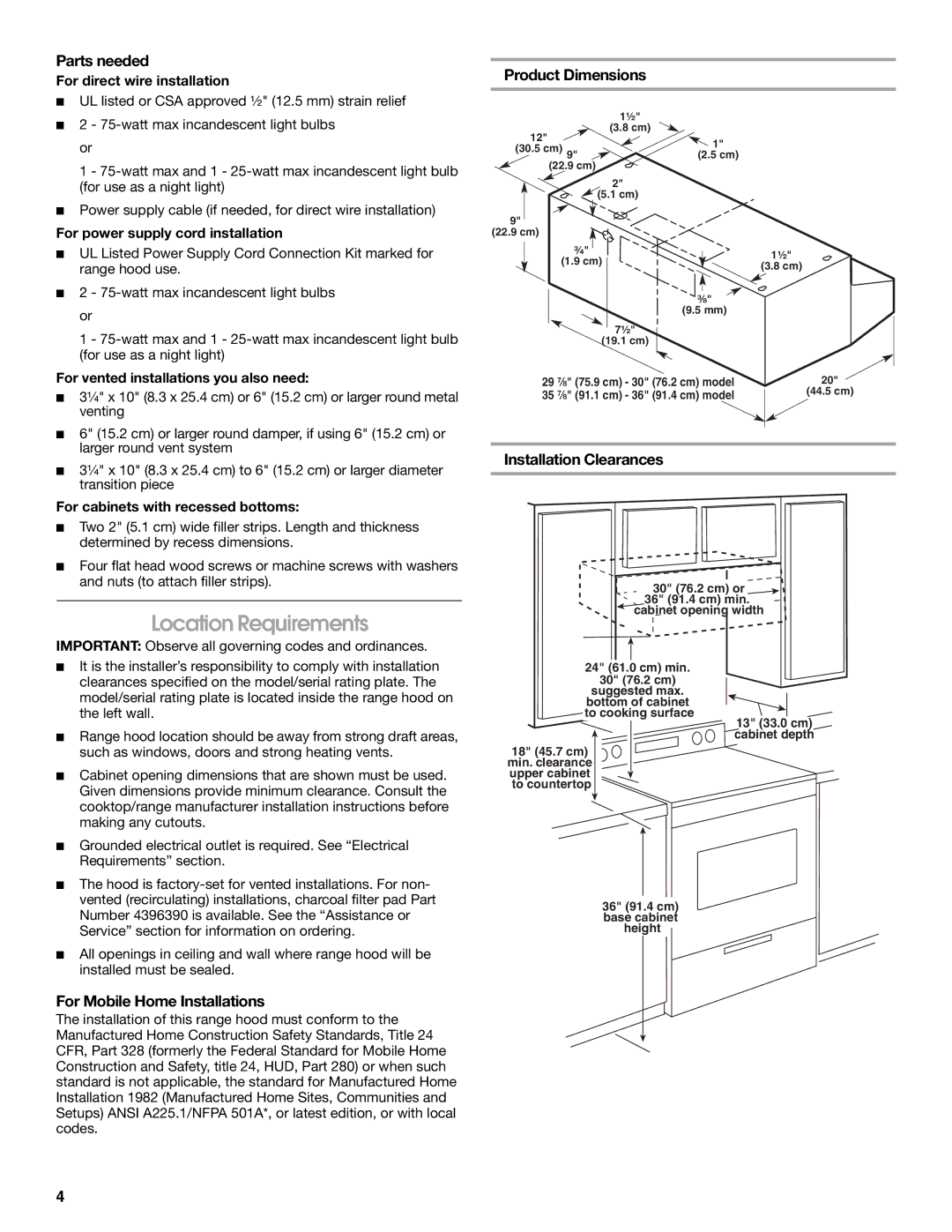 Whirlpool W10240582A, 99044506A Location Requirements, Parts needed, For Mobile Home Installations, Product Dimensions 