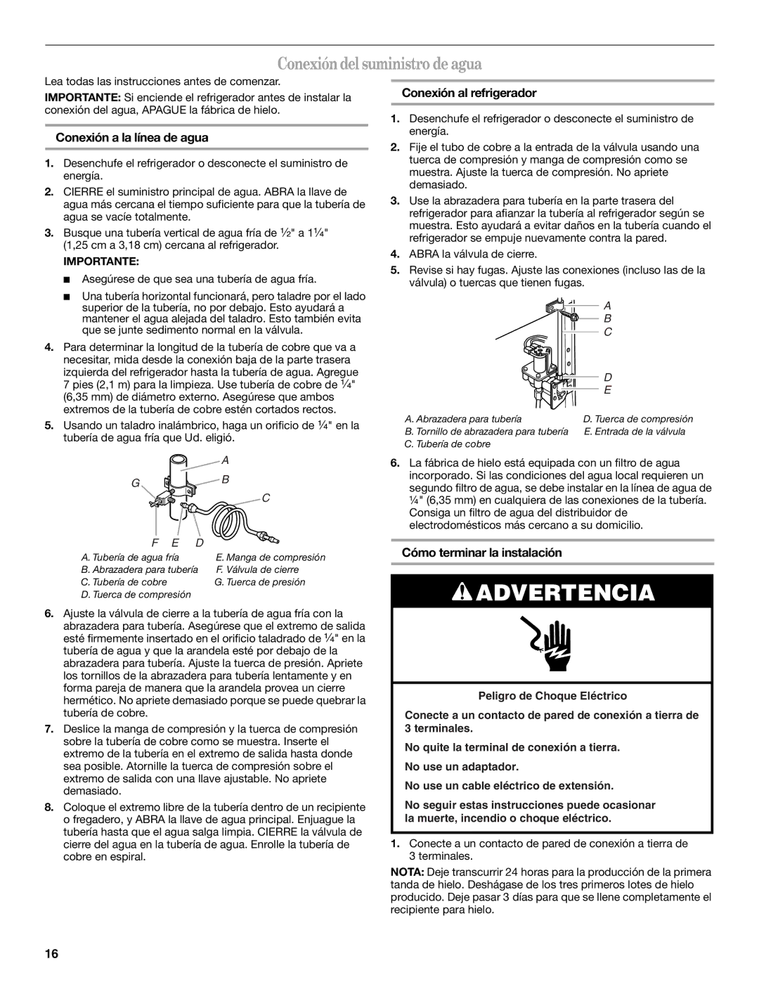 Whirlpool W10249202A, W10249203A Conexión del suministro de agua, Conexión a la línea de agua, Conexión al refrigerador 