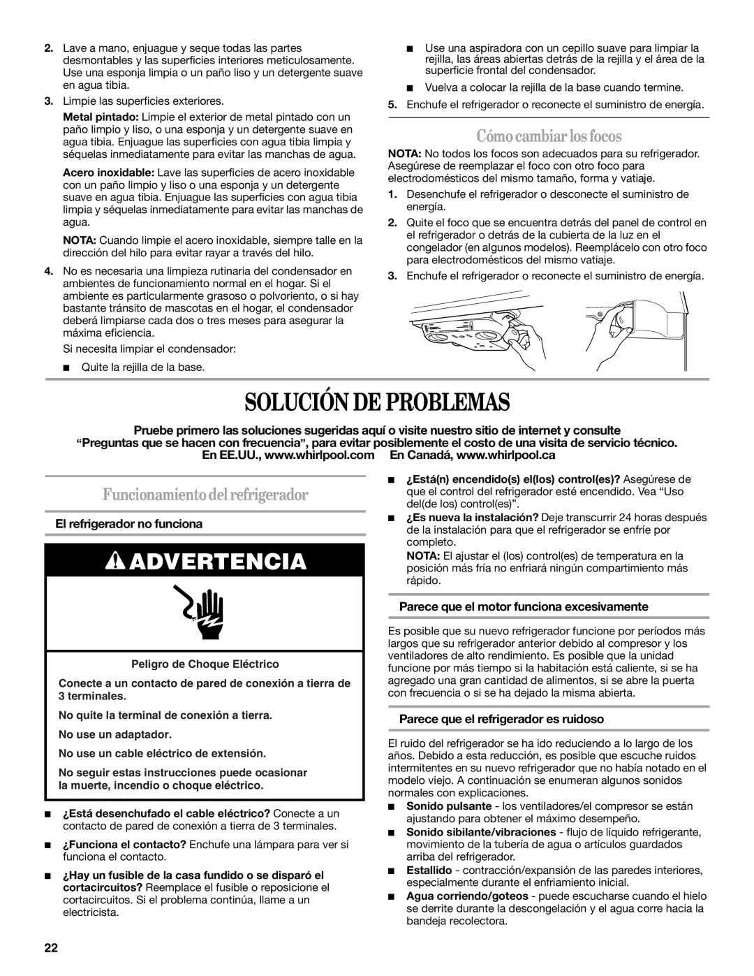 Whirlpool W10249202A, W10249203A Solución DE Problemas, Cómo cambiar los focos, Funcionamiento del refrigerador 