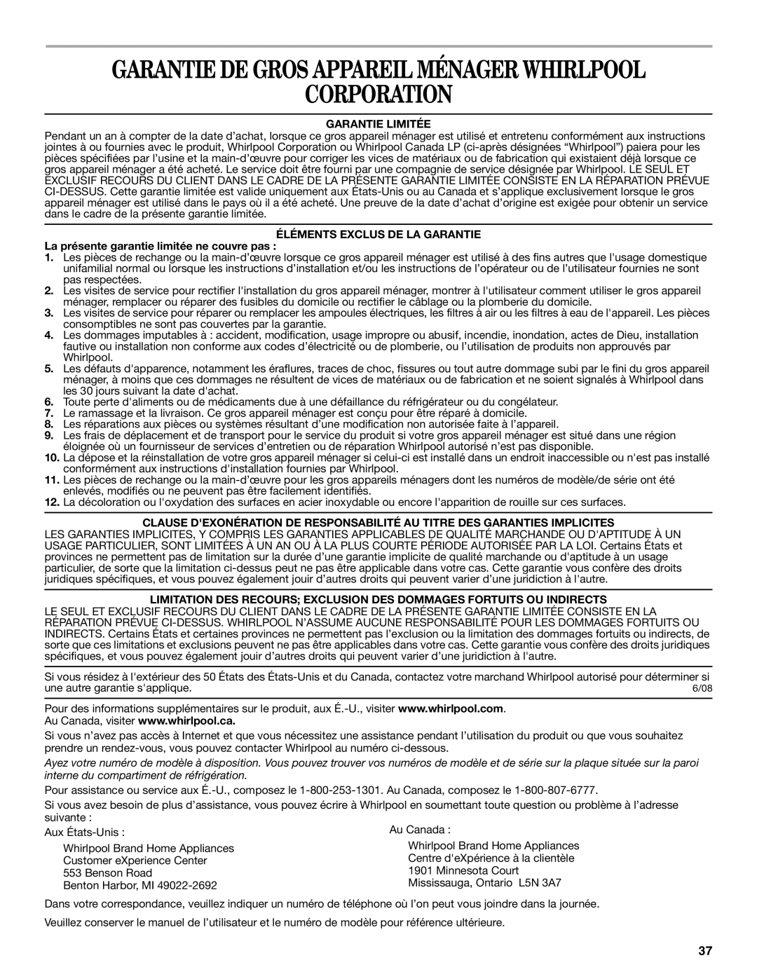 Whirlpool W10249203A, W10249202A installation instructions Corporation, Garantie Limitée, Éléments Exclus DE LA Garantie 