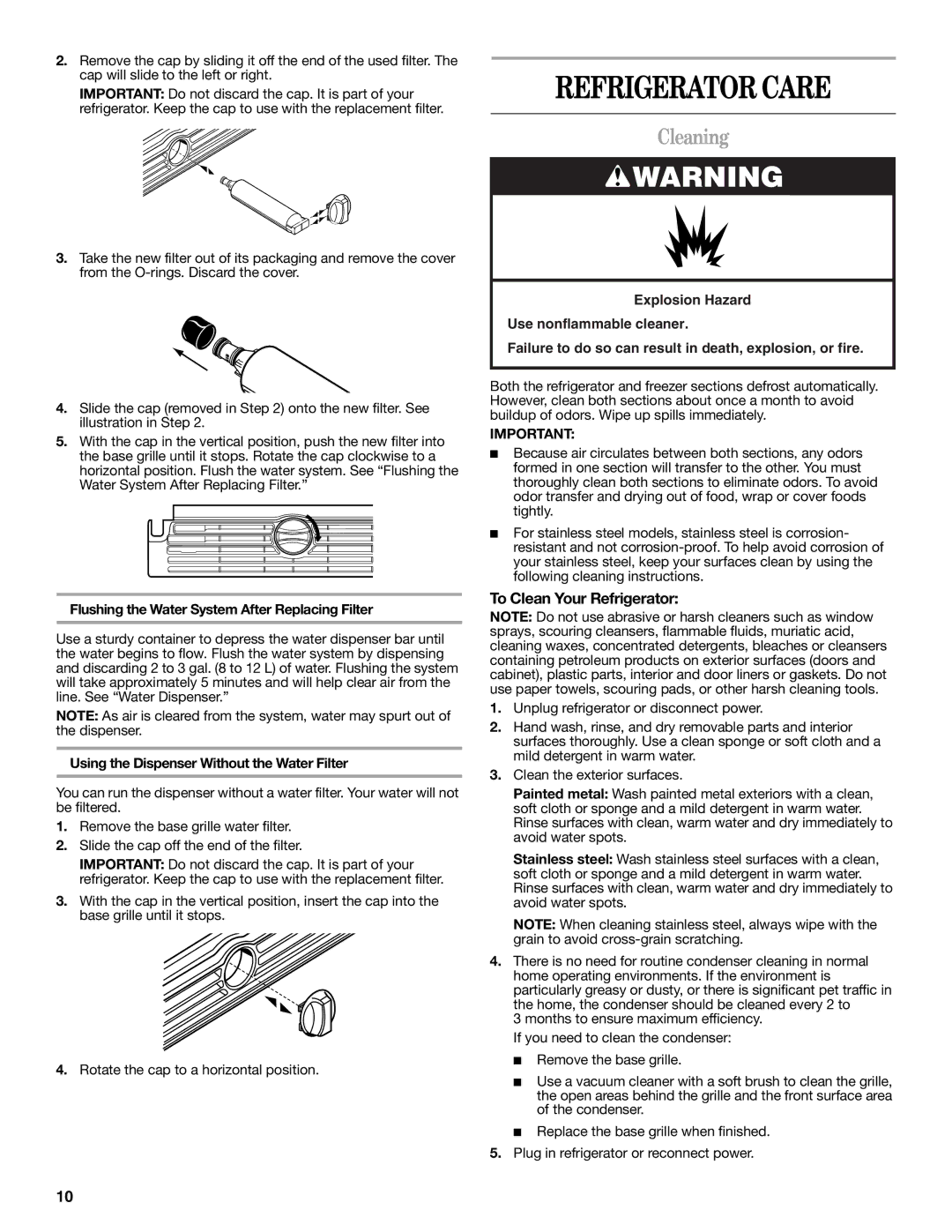 Whirlpool W10249204A Refrigerator Care, Cleaning, To Clean Your Refrigerator, Using the Dispenser Without the Water Filter 