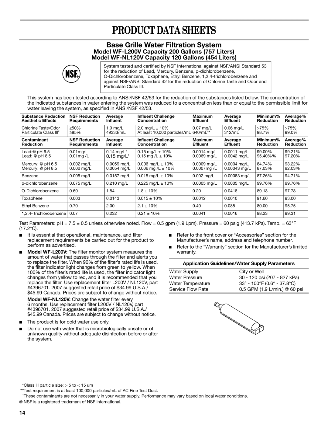 Whirlpool W10249204A, W10249205A Product Data Sheets, 15 mg/L †, Model WF-NL120VChange the water filter every 