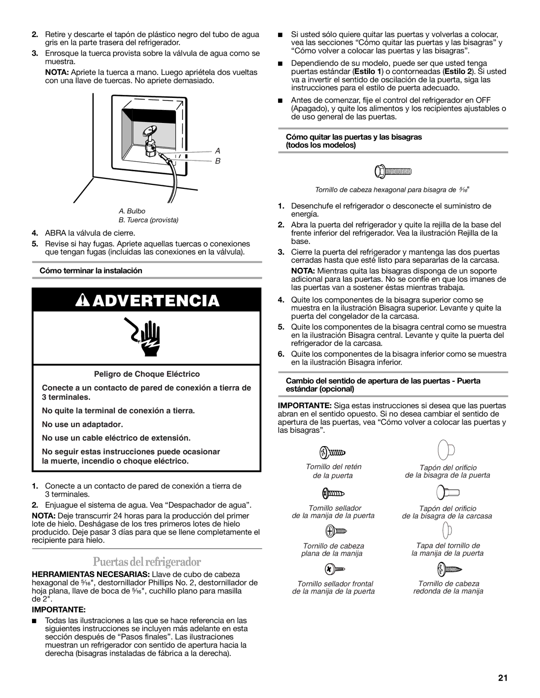 Whirlpool W10249205A, W10249204A installation instructions Puertas del refrigerador, Cómo terminar la instalación 