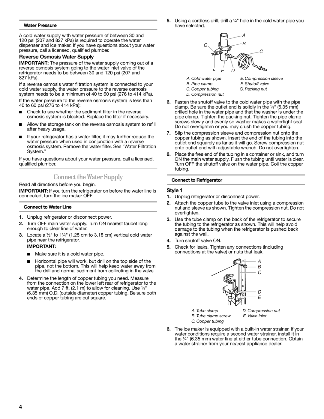 Whirlpool W10249204A, W10249205A installation instructions Connect the Water Supply, Reverse Osmosis Water Supply, Style 