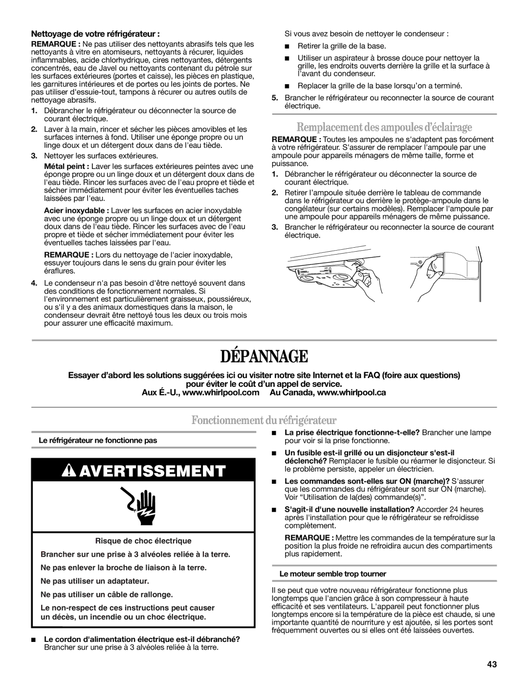 Whirlpool W10249205A, W10249204A Dépannage, Remplacement des ampoules d’éclairage, Fonctionnement du réfrigérateur 