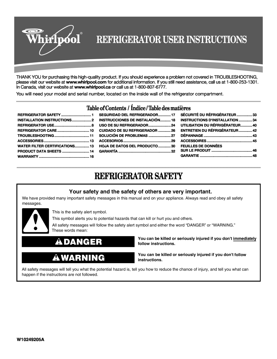 Whirlpool W10249205A installation instructions Refrigerator Safety, Danger, Table ofContents / Índice / Table des matières 
