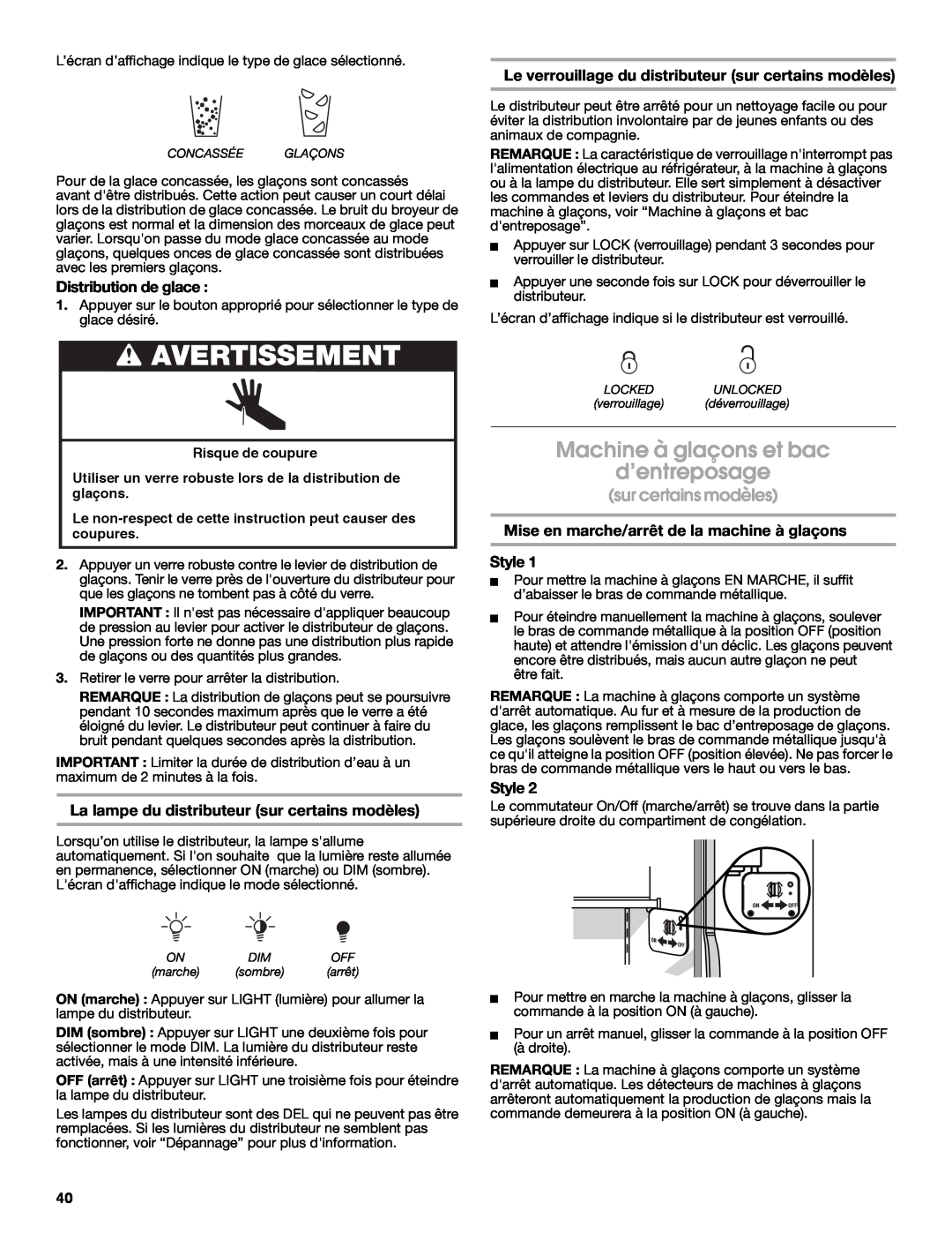 Whirlpool W10266784A Machine à glaçons et bac d’entreposage, Distribution de glace, Avertissement, sur certains modèles 