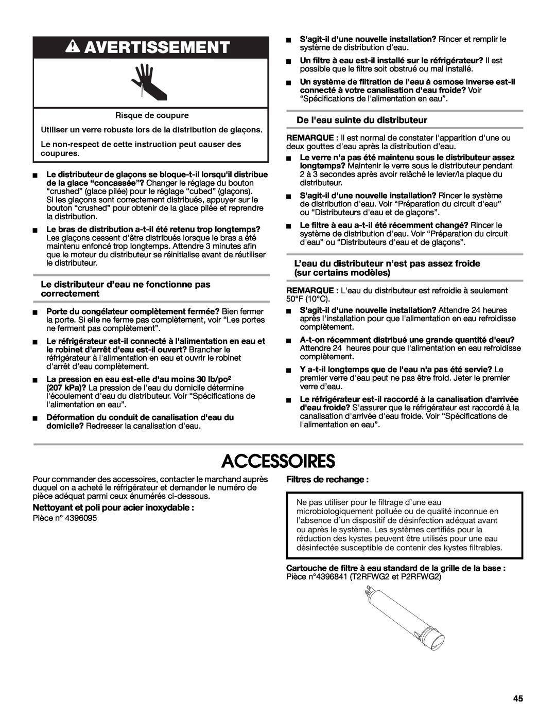 Whirlpool W10266784A Accessoires, Le distributeur d’eau ne fonctionne pas correctement, De leau suinte du distributeur 