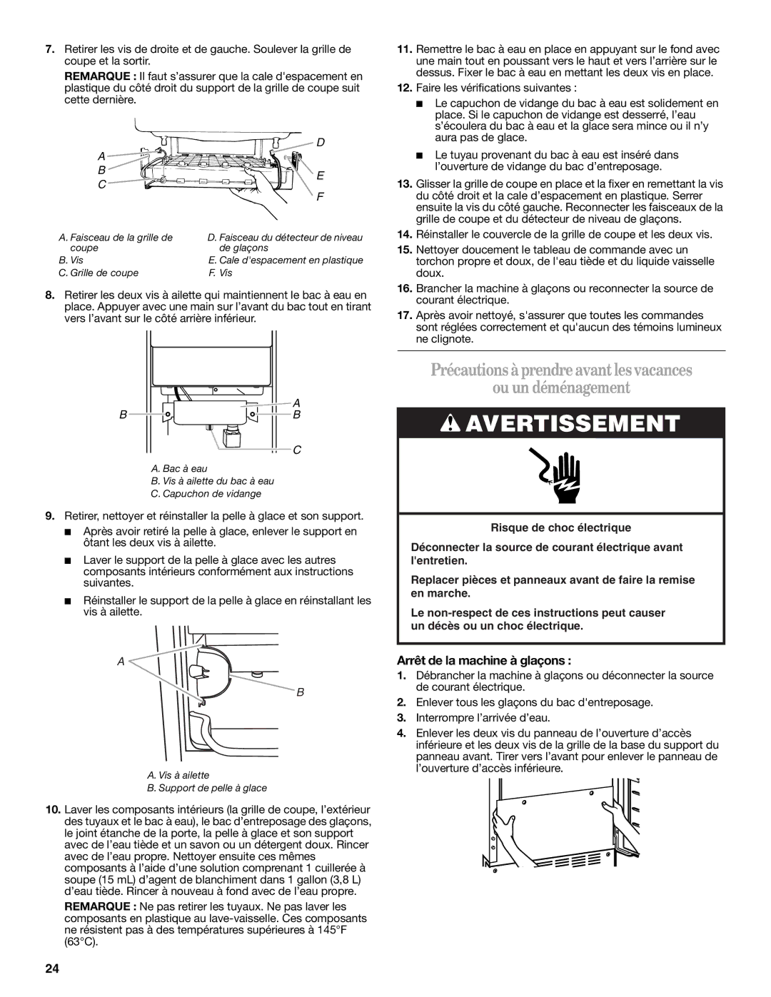 Whirlpool W10282149B manual Précautions à prendre avant les vacances Ou un déménagement, Arrêt de la machine à glaçons 