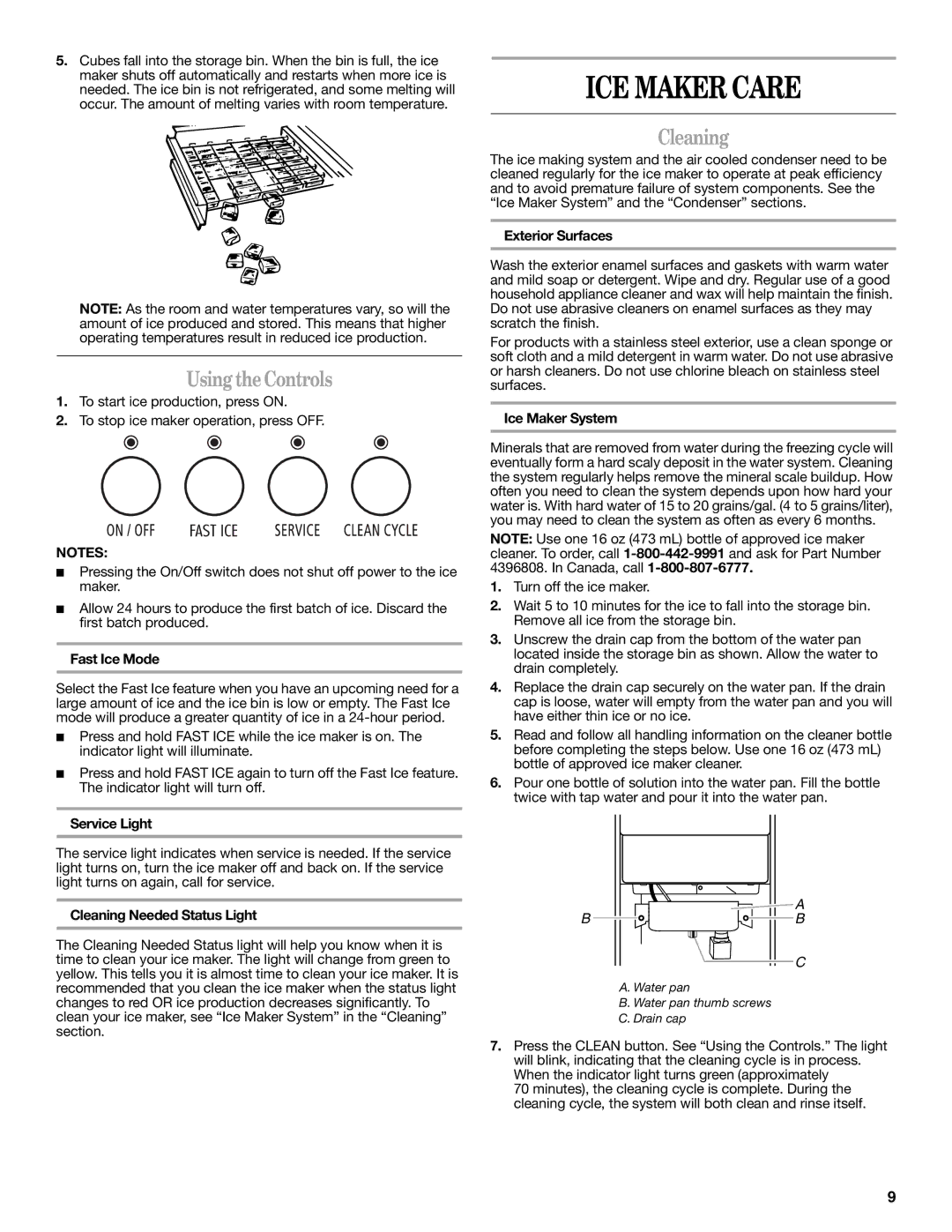 Whirlpool W10282149B manual ICE Maker Care, Using the Controls, Cleaning 