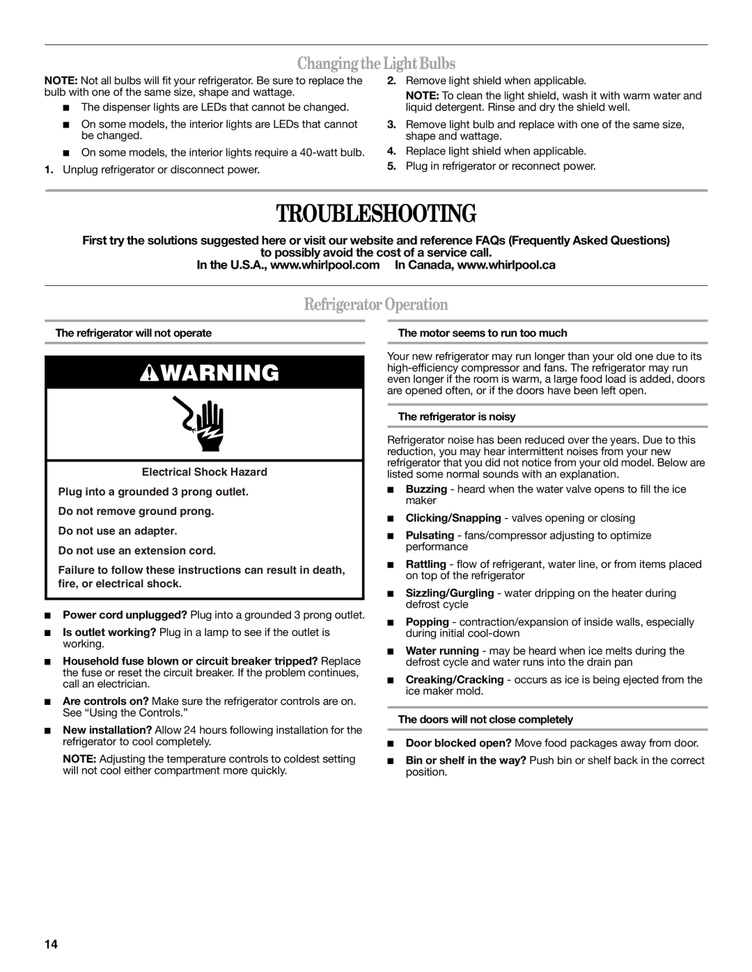 Whirlpool W10297006B installation instructions Troubleshooting, Changing the Light Bulbs, Refrigerator Operation 