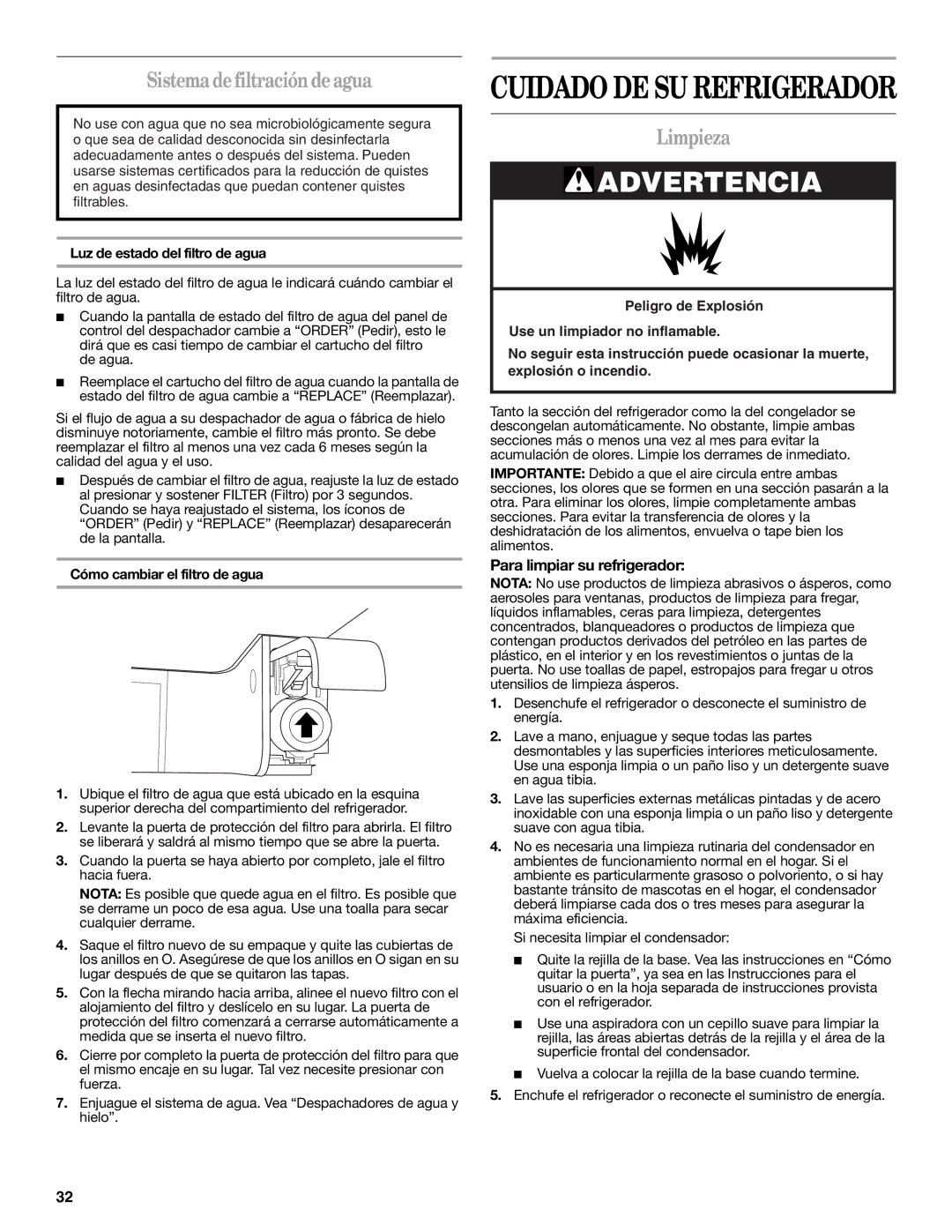 Whirlpool W10297006B Sistema de filtración de agua, Limpieza, Para limpiar su refrigerador, Cómo cambiar el filtro de agua 