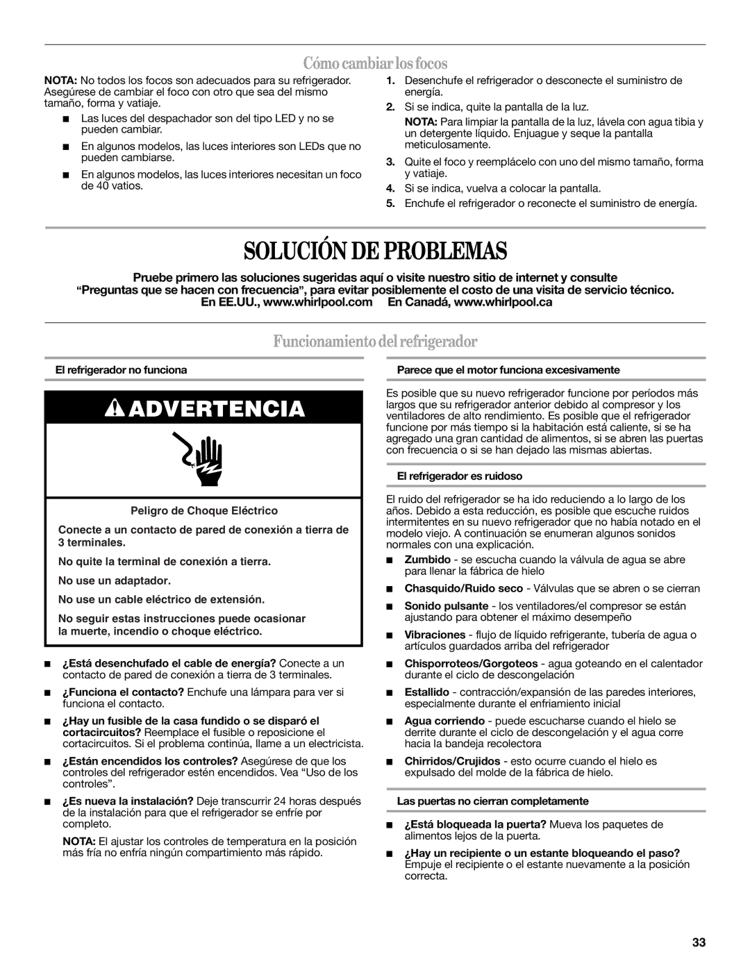 Whirlpool W10297006B Solución DE Problemas, Cómo cambiar los focos, Funcionamiento delrefrigerador 