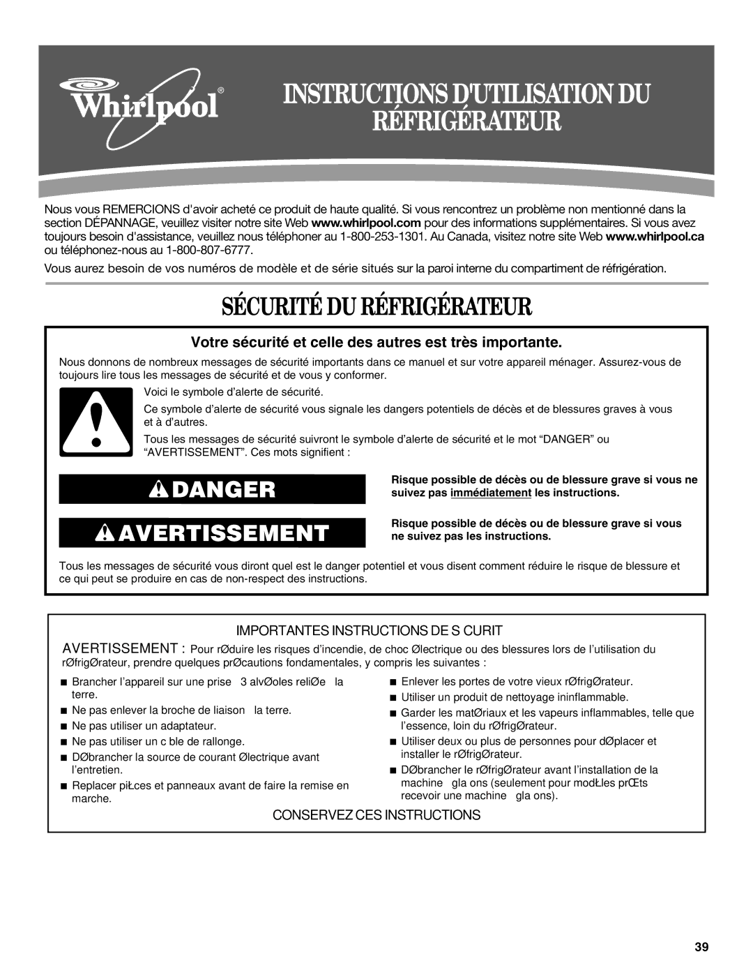 Whirlpool W10297791 installation instructions Sécurité DU Réfrigérateur 