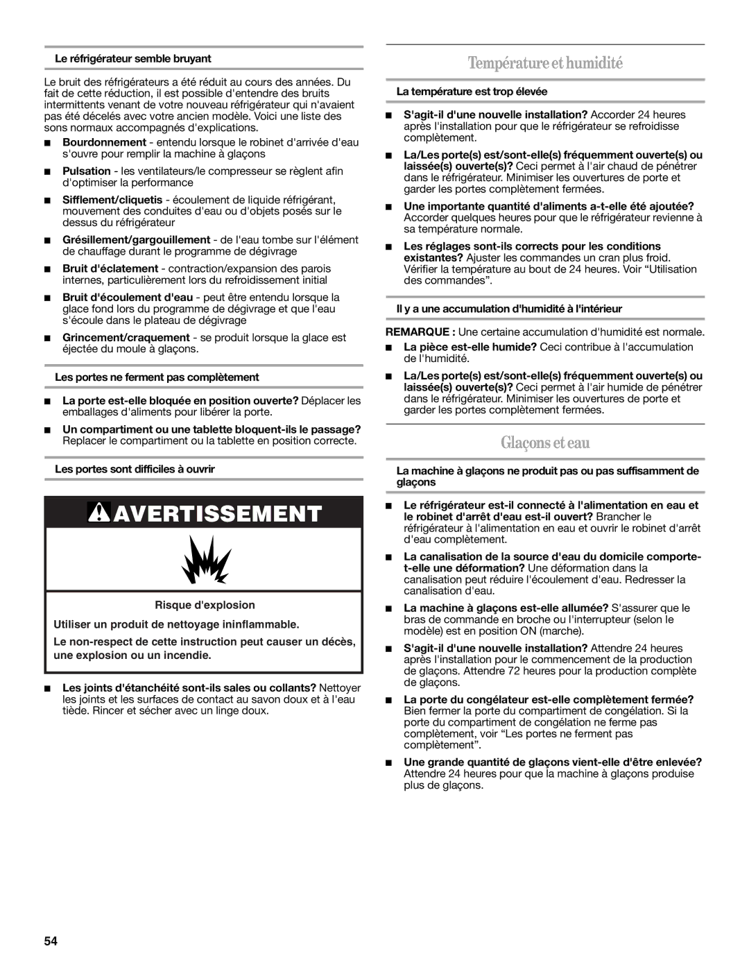 Whirlpool W10297791 installation instructions Température et humidité, Glaçons et eau, Le réfrigérateur semble bruyant 