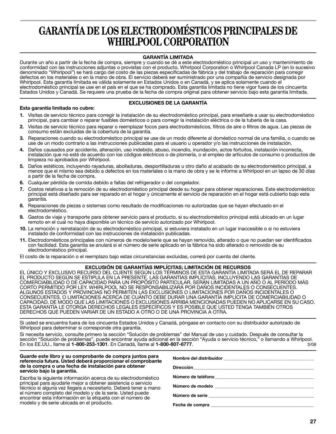 Whirlpool W10309091A Whirlpool Corporation, Garantía Limitada, Exclusiones DE LA Garantía, Esta garantía limitada no cubre 