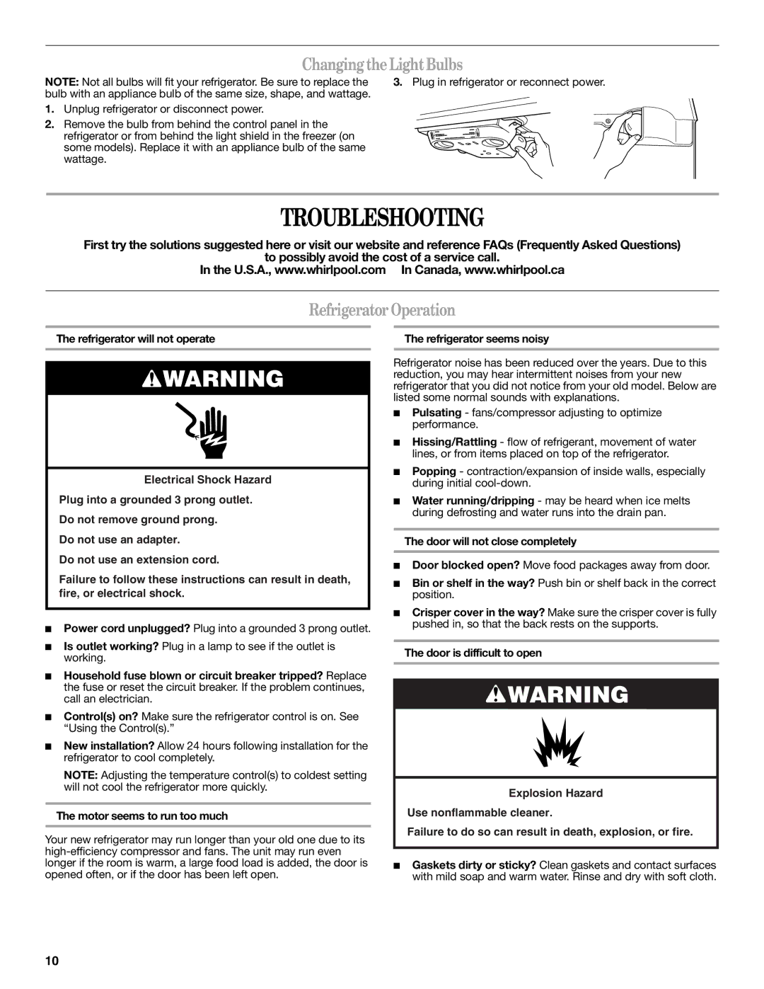 Whirlpool W10312241A installation instructions Troubleshooting, Changing the Light Bulbs, Refrigerator Operation 