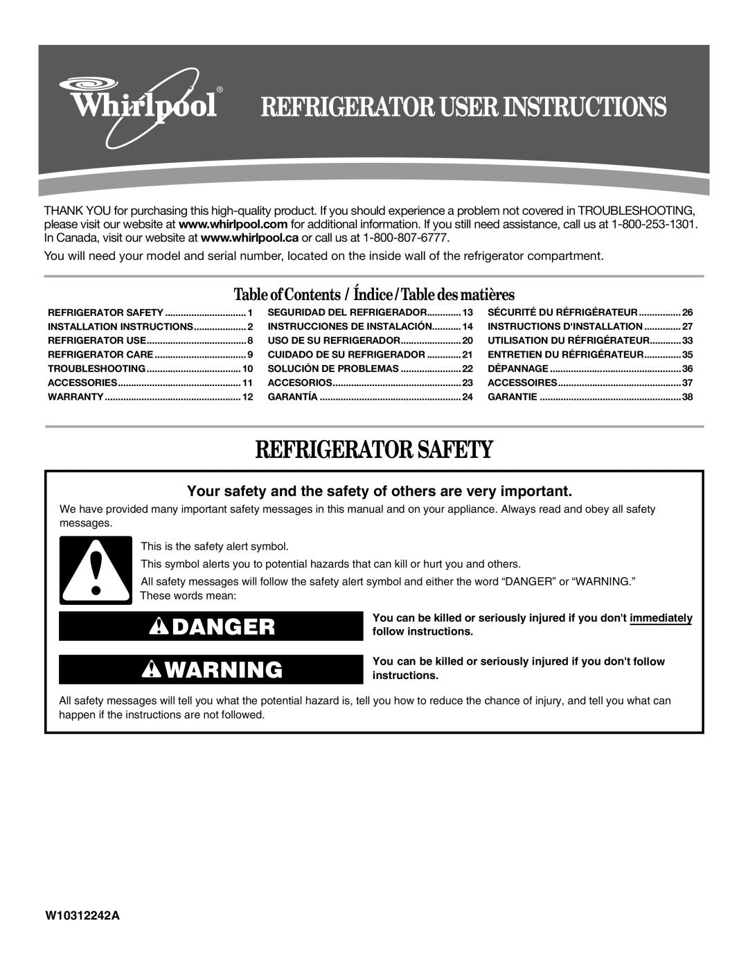 Whirlpool W10312242A installation instructions Refrigerator User Instructions, Refrigerator Safety 