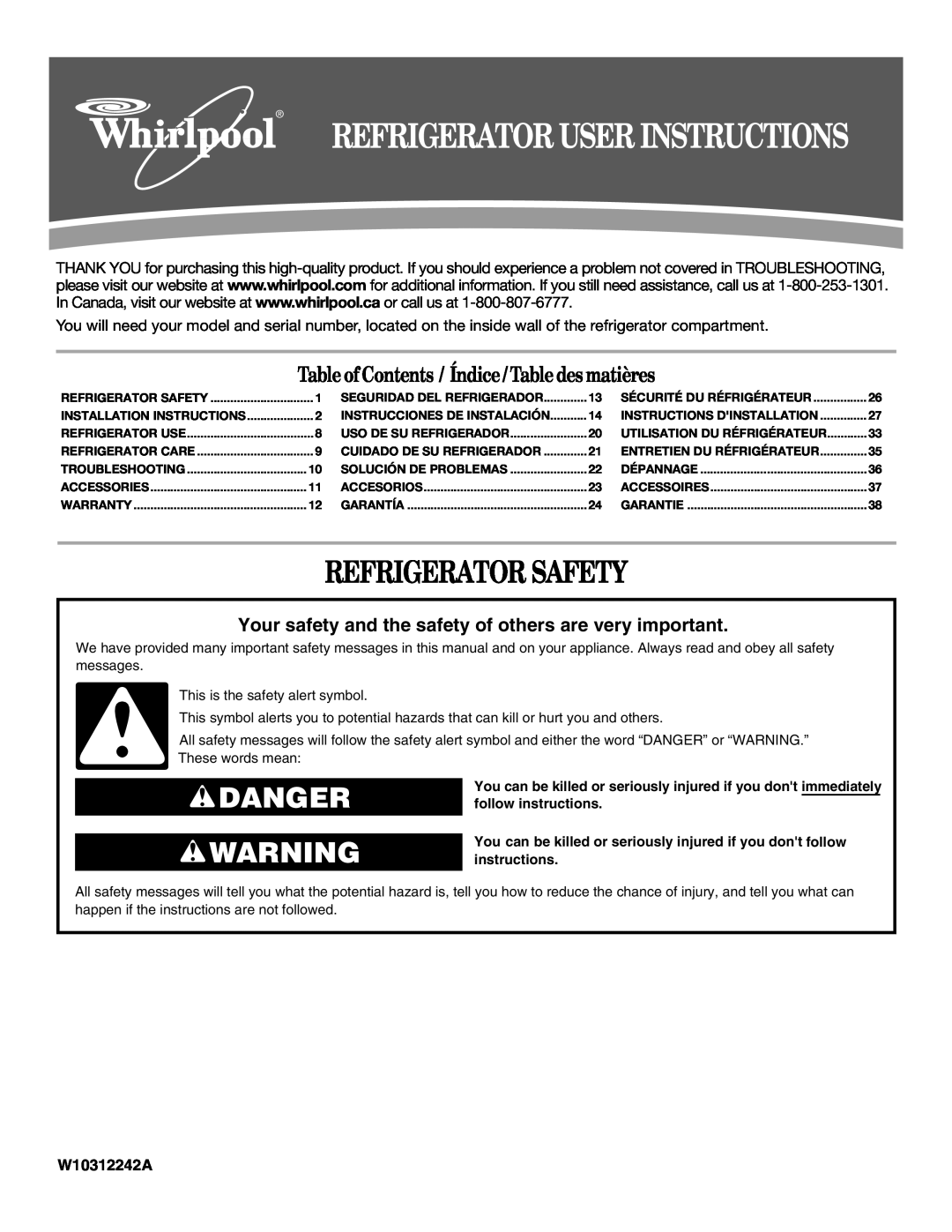 Whirlpool W10312242A installation instructions Refrigerator Safety, Danger, Table ofContents / Índice / Table des matières 