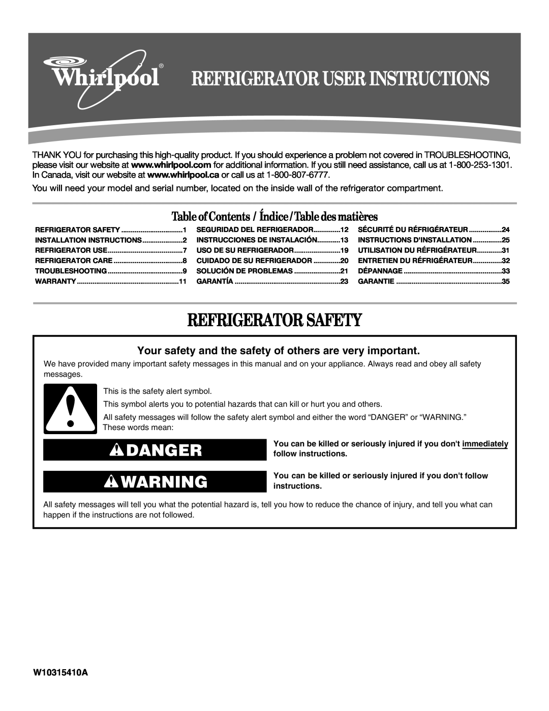 Whirlpool W10315410A installation instructions Refrigerator Safety, Danger, Table ofContents / Índice / Table des matières 