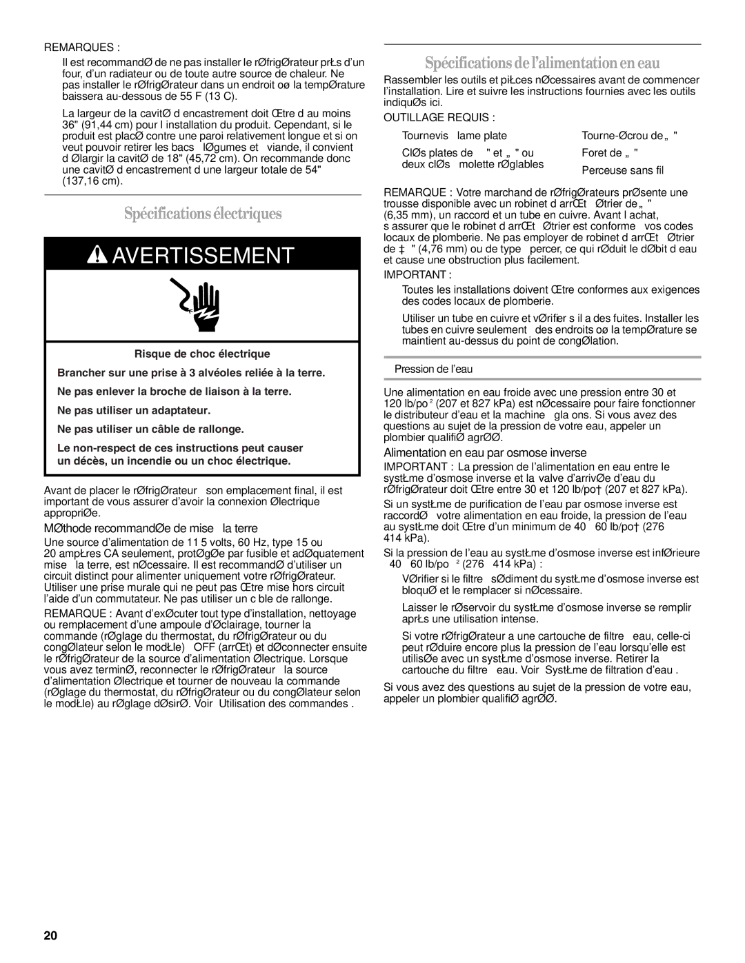 Whirlpool W10316634A installation instructions Spécificationsélectriques, Spécifications del’alimentationen eau 