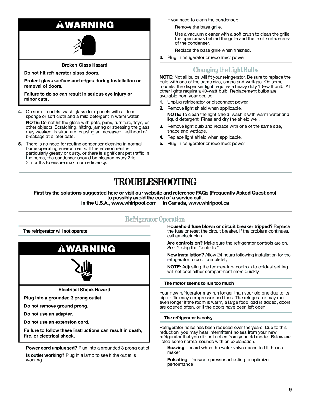 Whirlpool W10316634A Troubleshooting, Changing the Light Bulbs, Refrigerator Operation, Motor seems to run too much 