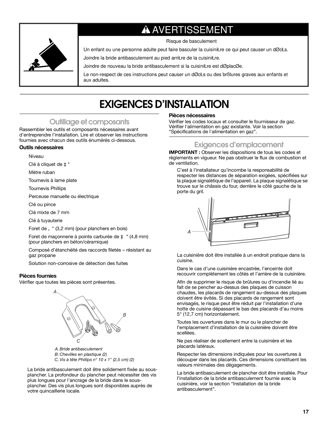 Whirlpool W10325493A installation instructions Exigences D’INSTALLATION, Outillage et composants, Exigences d’emplacement 