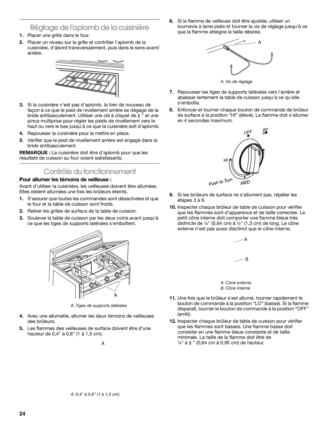 Whirlpool W10325493A installation instructions Réglage de laplomb de la cuisinière, Contrôle du fonctionnement 