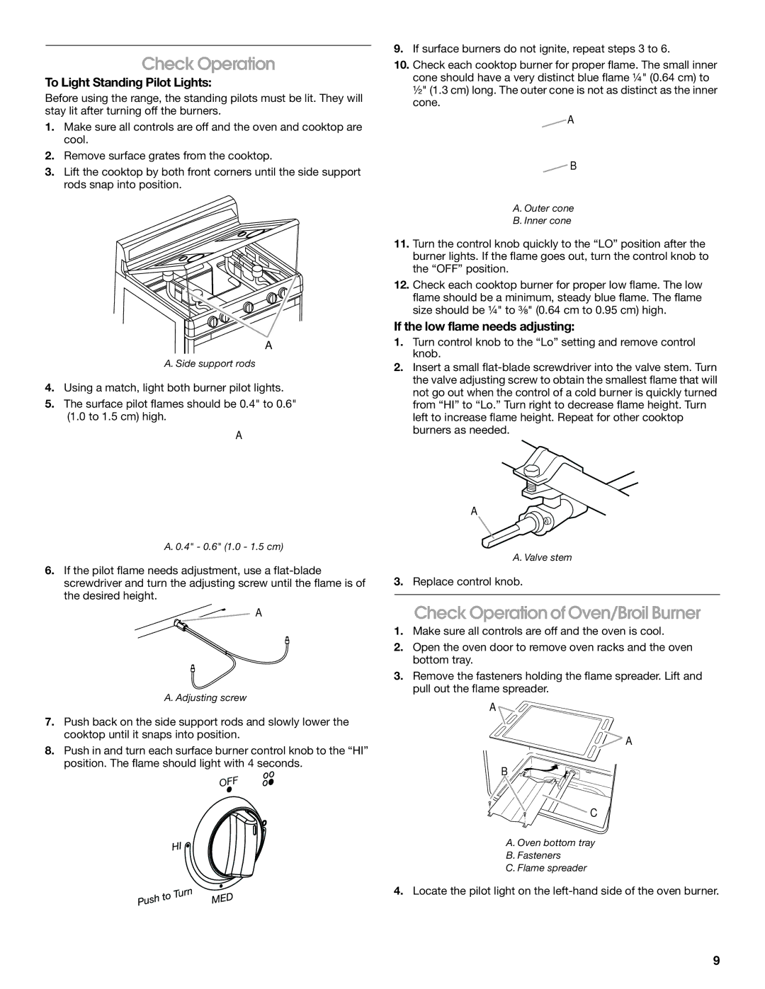 Whirlpool W10325493A Check Operation of Oven/Broil Burner, To Light Standing Pilot Lights, Replace control knob 