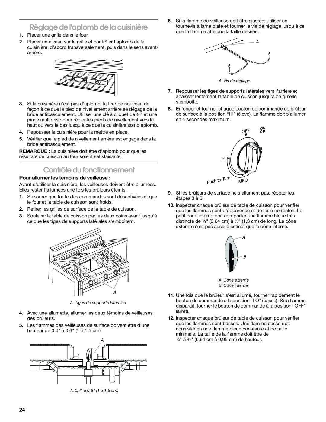Whirlpool W10325493A installation instructions Réglage de laplomb de la cuisinière, Contrôle du fonctionnement 