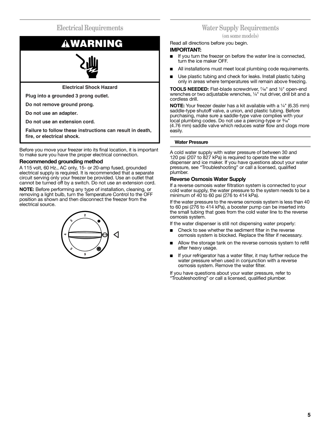 Whirlpool W10326800B manual Electrical Requirements, Water Supply Requirements, On somemodels, Recommended grounding method 