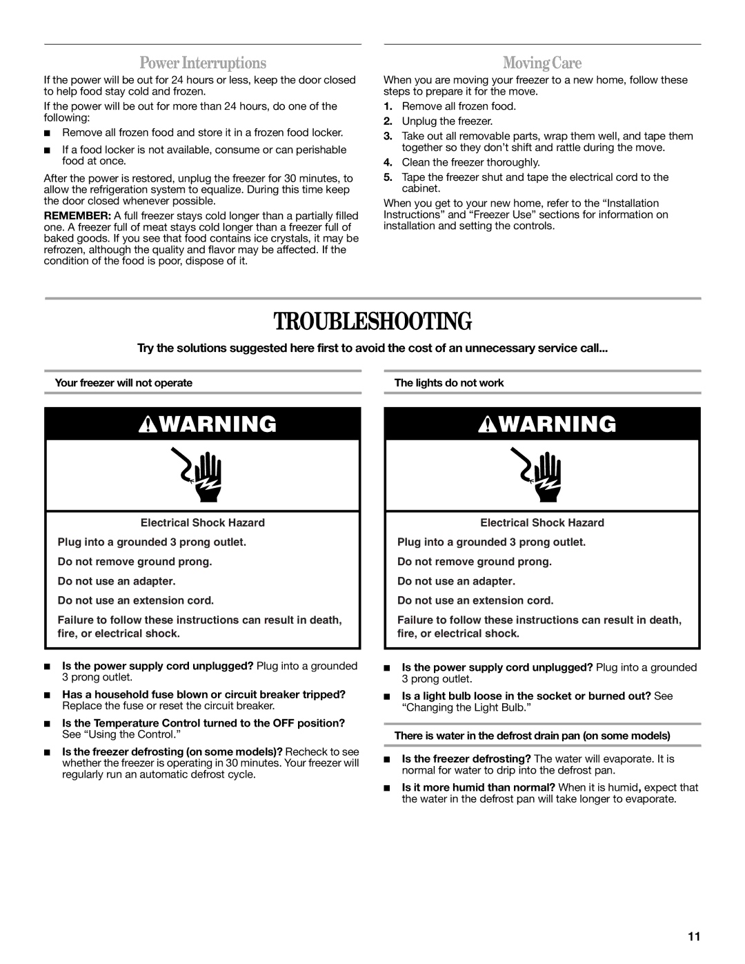 Whirlpool W10326801A manual Troubleshooting, Power Interruptions, Moving Care 