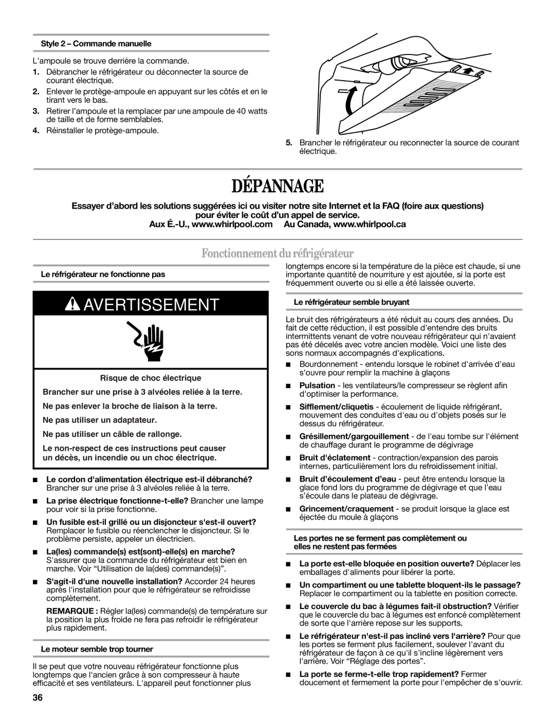 Whirlpool W10343810A Dépannage, Fonctionnement du réfrigérateur, Le réfrigérateur ne fonctionne pas 