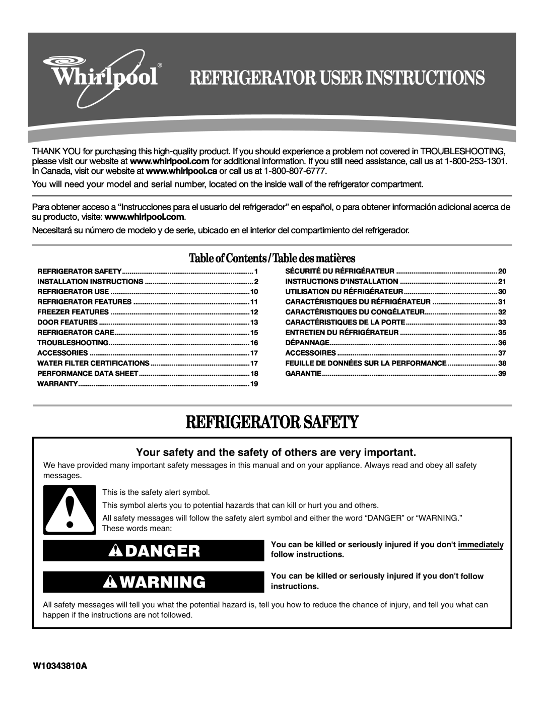 Whirlpool W10343810A installation instructions Refrigerator Safety, Danger, Table of Contents / Table des matières 