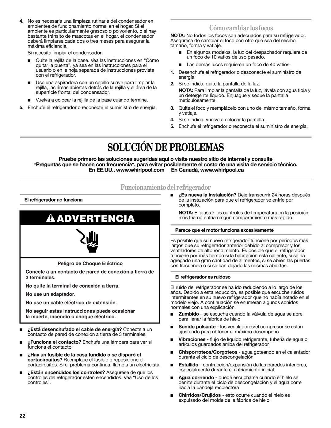 Whirlpool W10346247A Solución DE Problemas, Cómo cambiar los focos, Funcionamiento delrefrigerador 