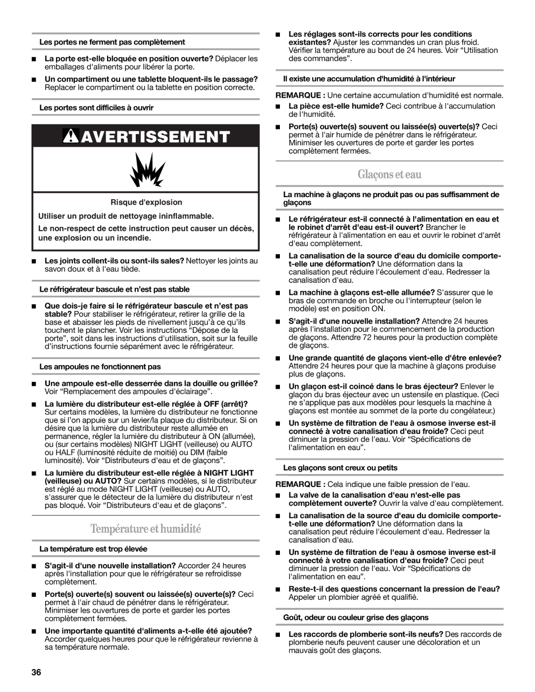 Whirlpool W10346247A installation instructions Température et humidité, Glaçons et eau, Les portes sont difficiles à ouvrir 