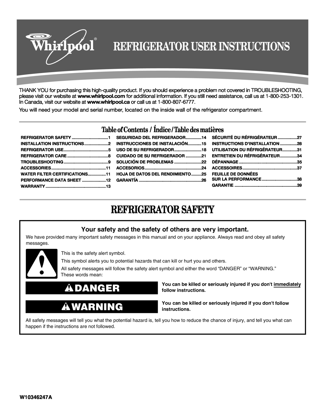 Whirlpool W10346247A installation instructions Refrigerator Safety, Danger, Table ofContents / Índice / Table des matières 