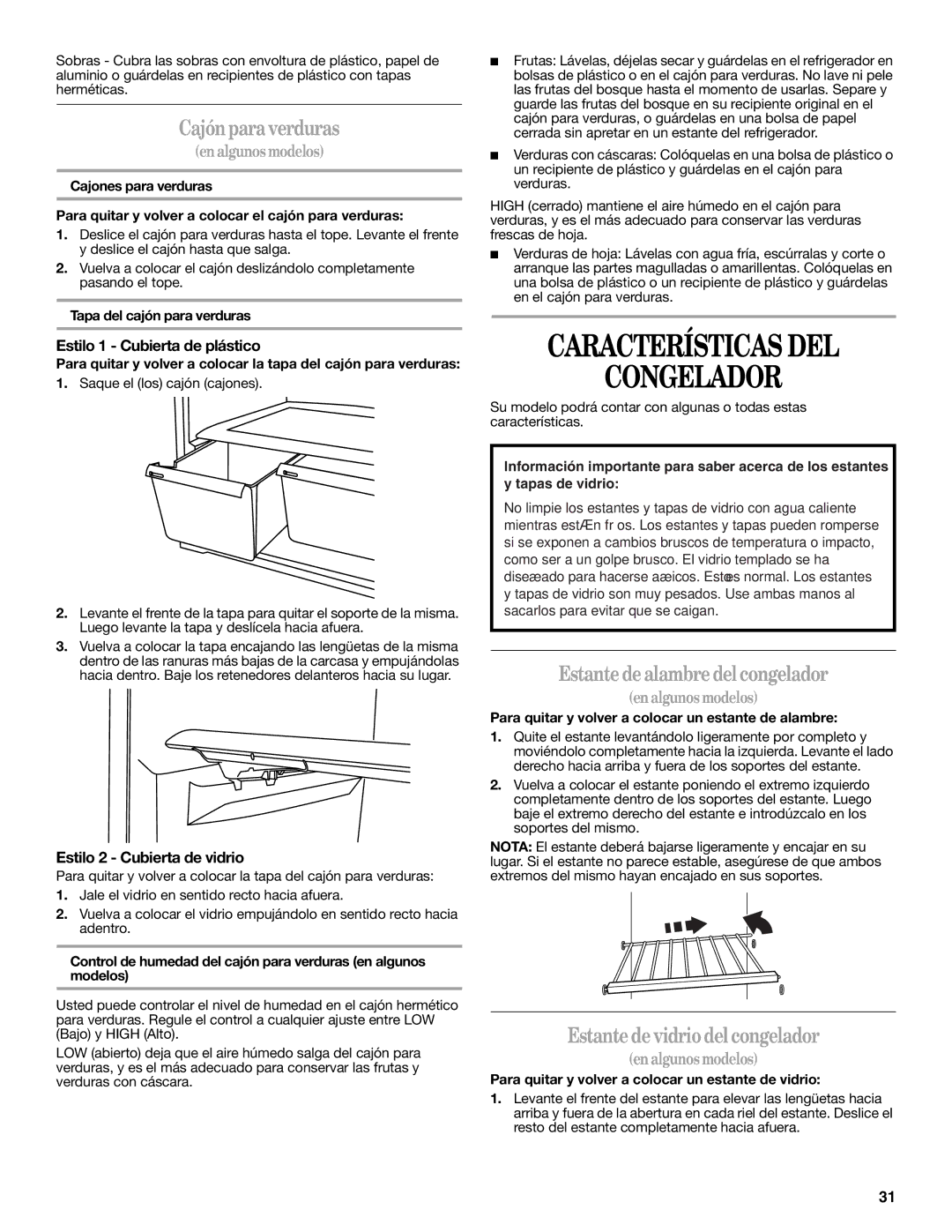 Whirlpool WRT311SFYB, W10359300A Características DEL Congelador, Cajónpara verduras, Estantede alambre del congelador 