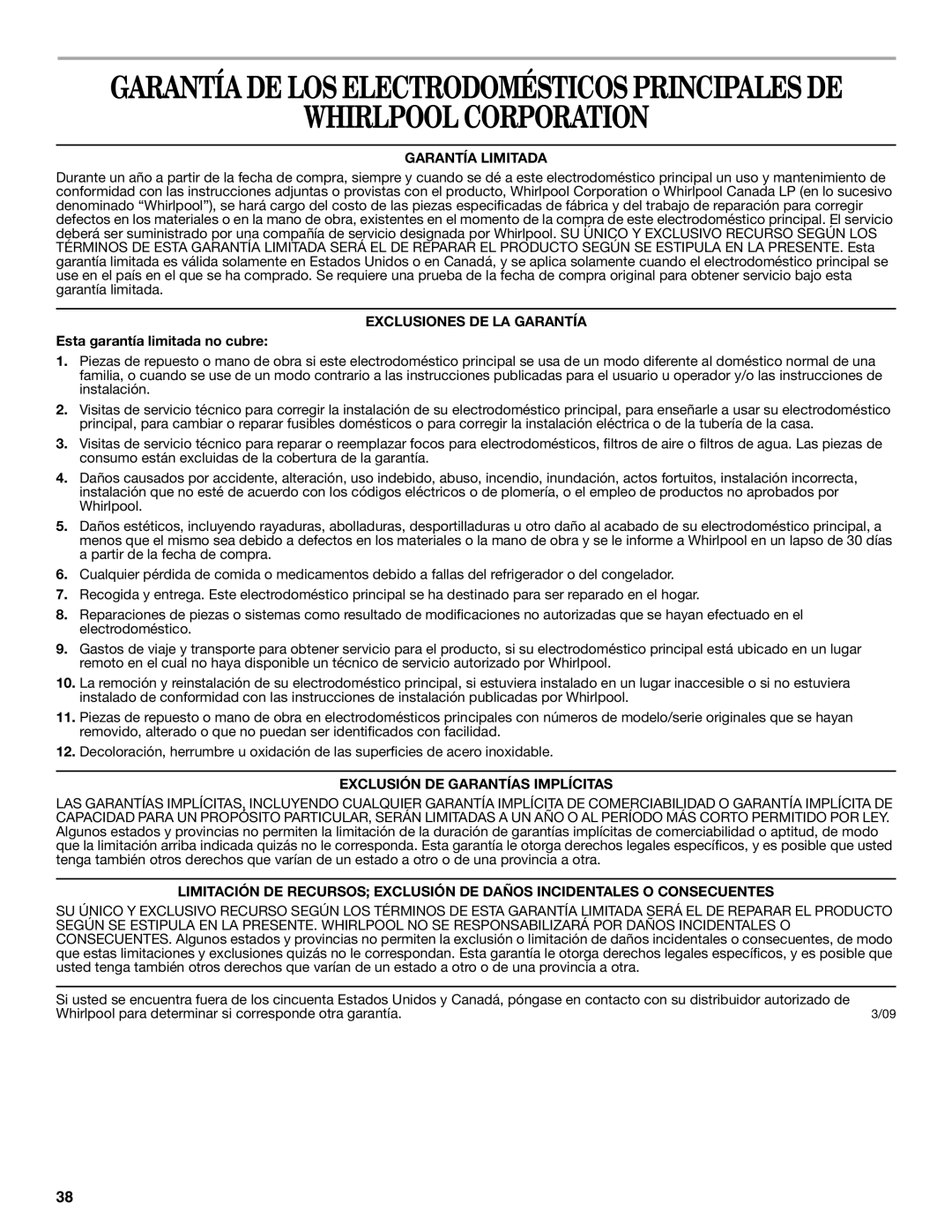 Whirlpool WRT359SFYM Whirlpool Corporation, Garantía Limitada, Exclusiones DE LA Garantía, Esta garantía limitada no cubre 