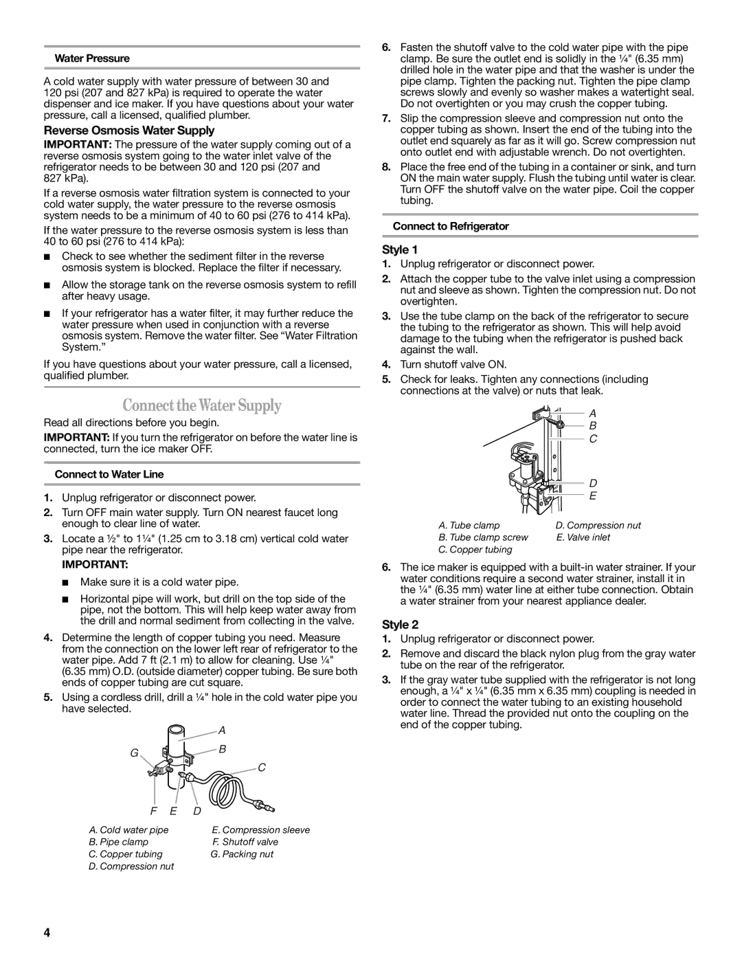 Whirlpool W10359303A installation instructions Connect the Water Supply, Reverse Osmosis Water Supply, Style 