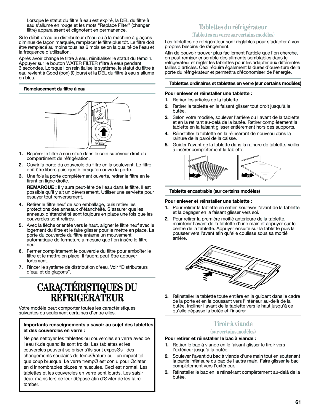 Whirlpool W10359303A Réfrigérateur, Tablettes duréfrigérateur, Tiroir à viande, Remplacement du filtre à eau 