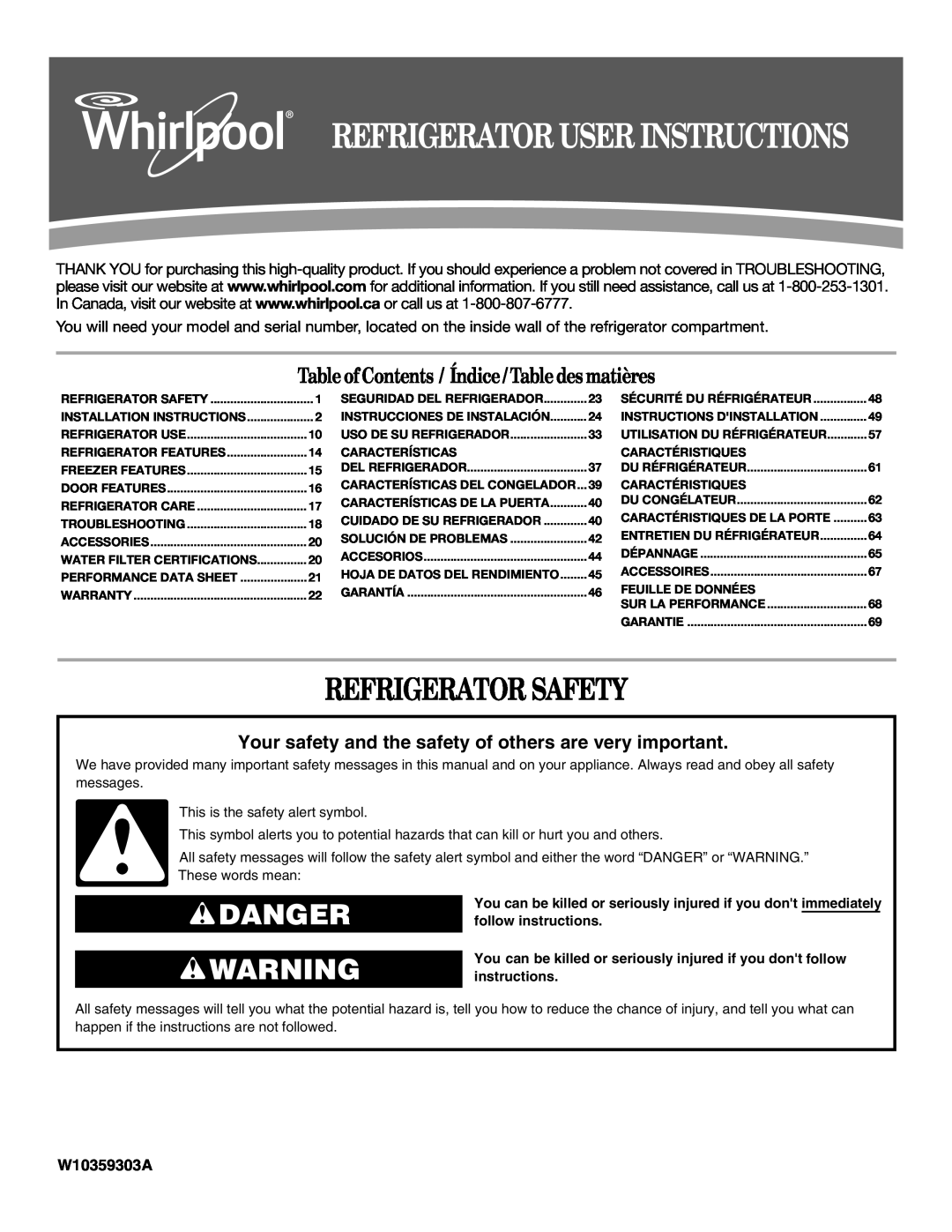 Whirlpool W10359303A installation instructions Refrigerator Safety, Danger, Table ofContents / Índice / Table des matières 