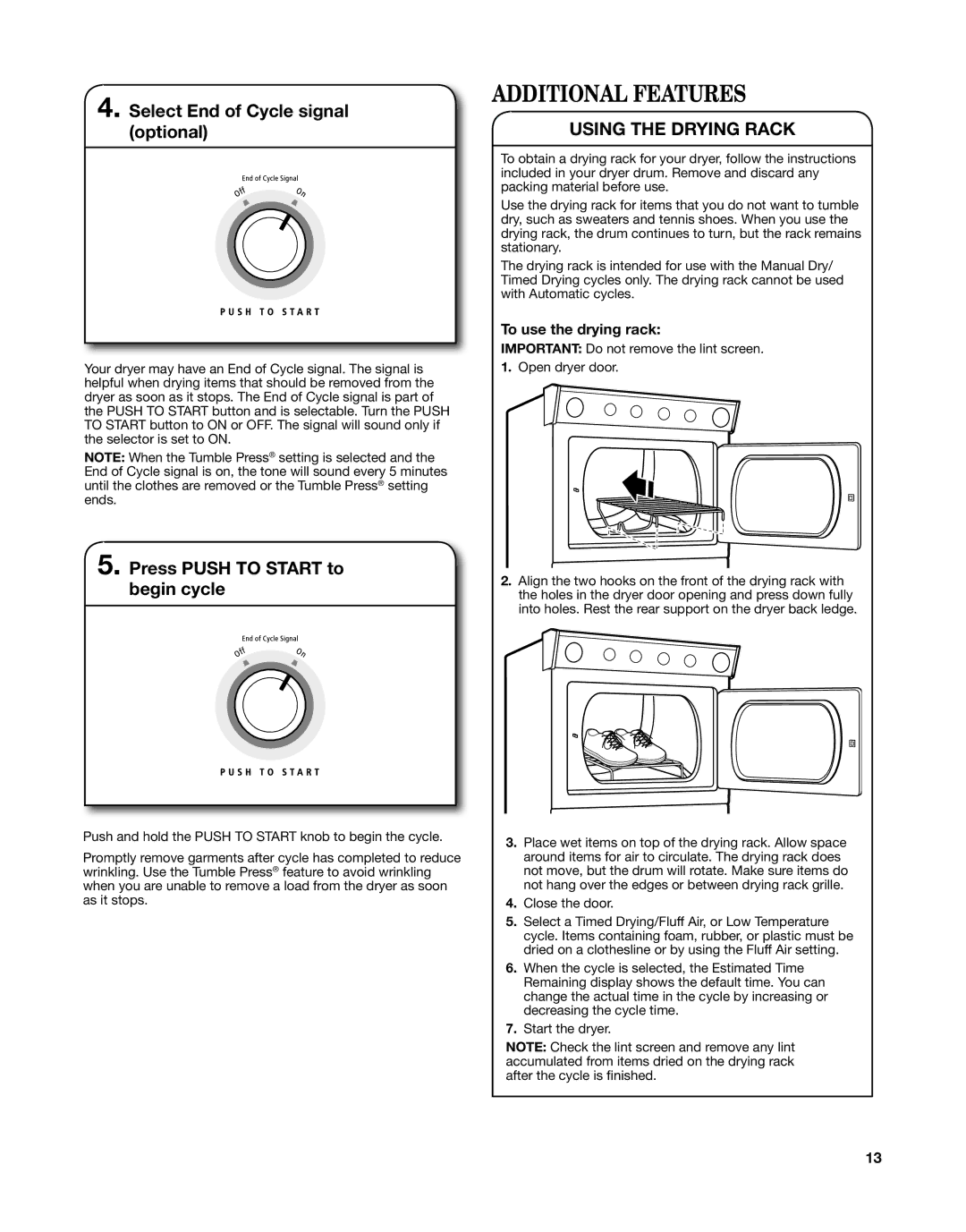 Whirlpool W10343071C warranty Additional Features, Select End of Cycle signal optional, Press Push to Start to begin cycle 