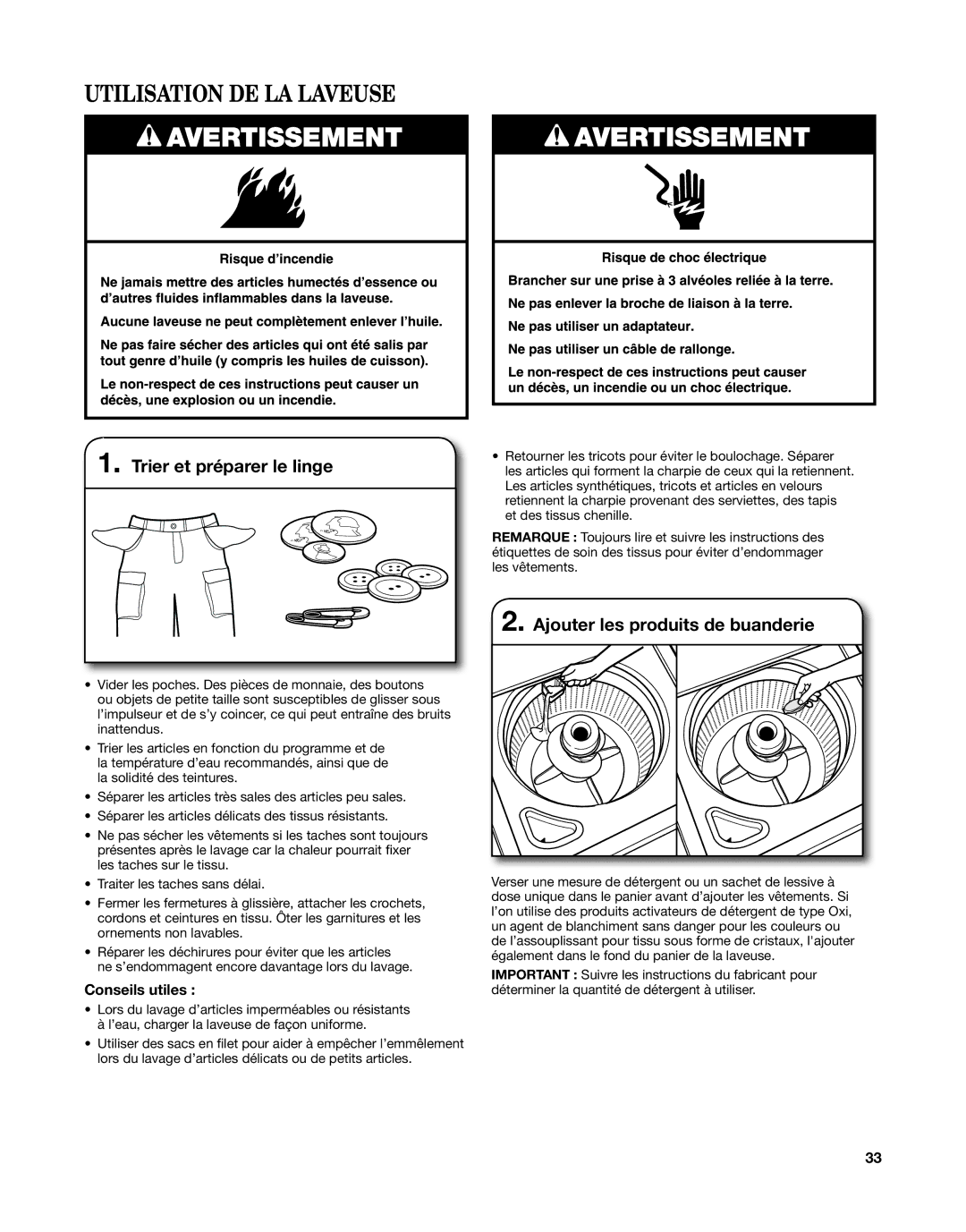 Whirlpool W10343071C, WGT3300XQ Utilisation DE LA Laveuse, Trier et préparer le linge, Ajouter les produits de buanderie 