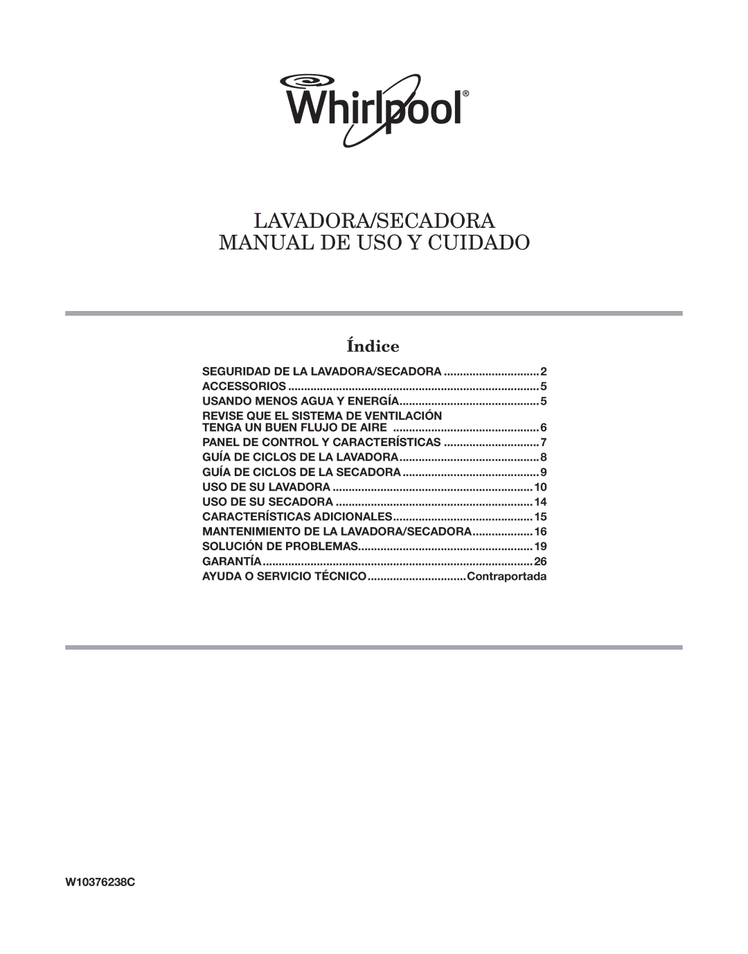 Whirlpool W10376238C manual LAVADORA/SECADORA Manual DE USO Y Cuidado 