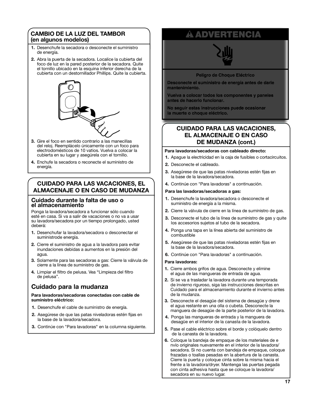 Whirlpool W10376238C Cambio DE LA LUZ DEL Tambor en algunos modelos, Cuidado durante la falta de uso o el almacenamiento 